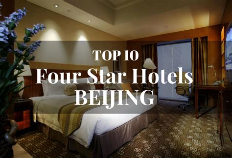 4 star hotels beijing.